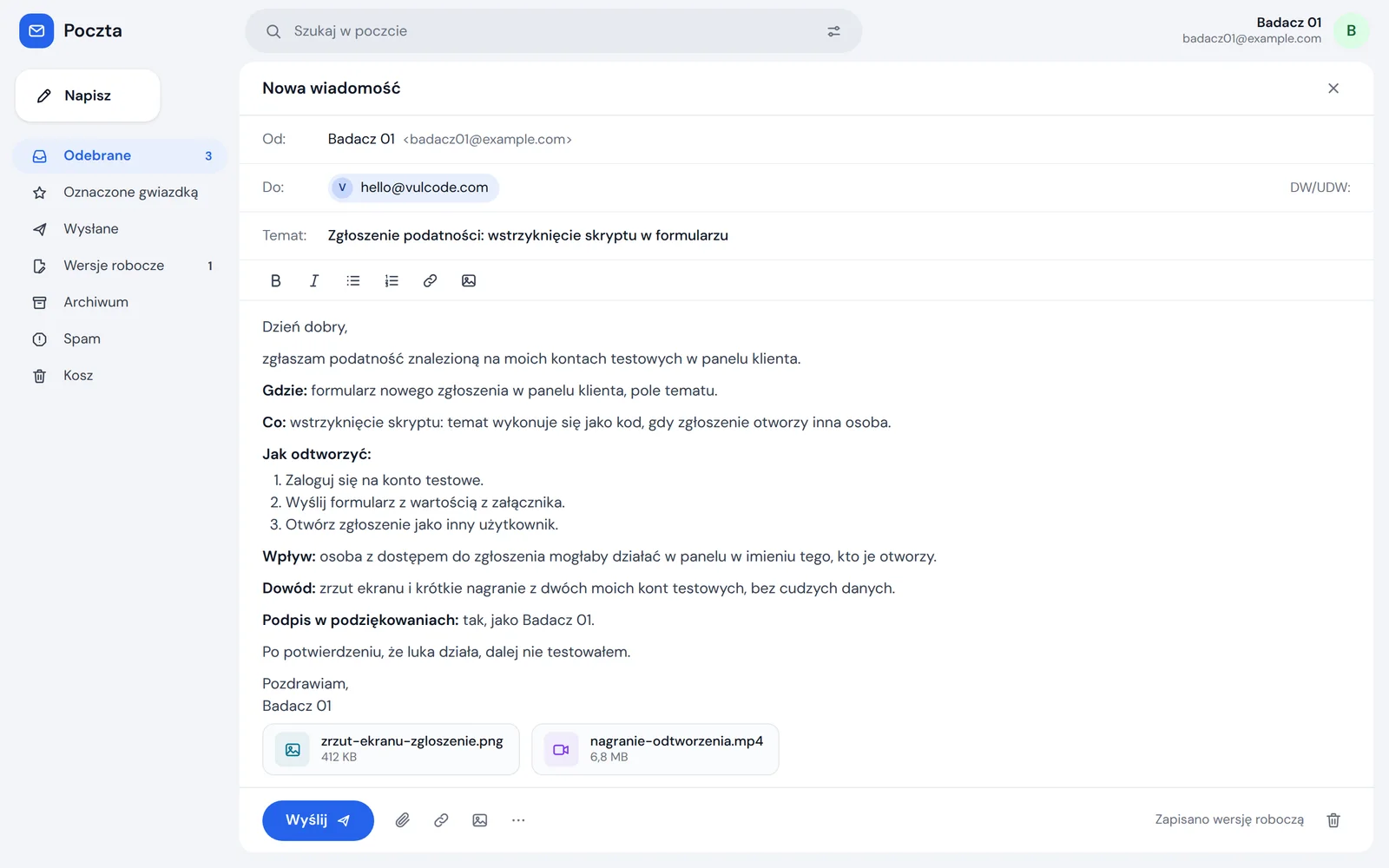 Wiadomość ze zgłoszeniem podatności do hello@vulcode.com: gdzie, co, jak odtworzyć, wpływ, dowód i podpis