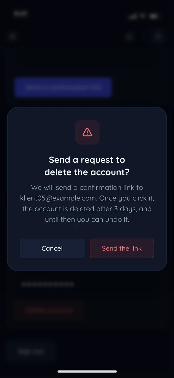 A panel dialog: send a request to delete the account? A confirmation link goes to the email, the account is gone after 3 days